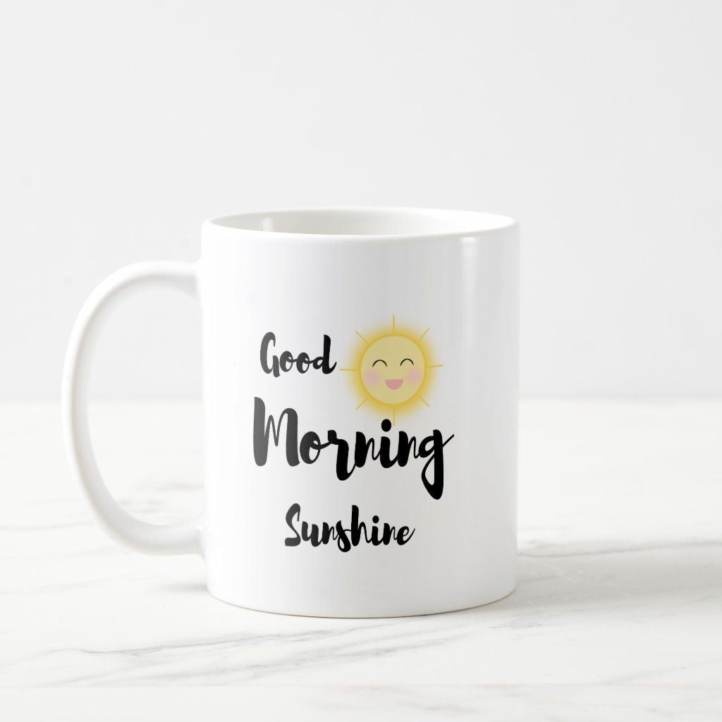 Customised Good Morning Sunshine Mug ( with picture)