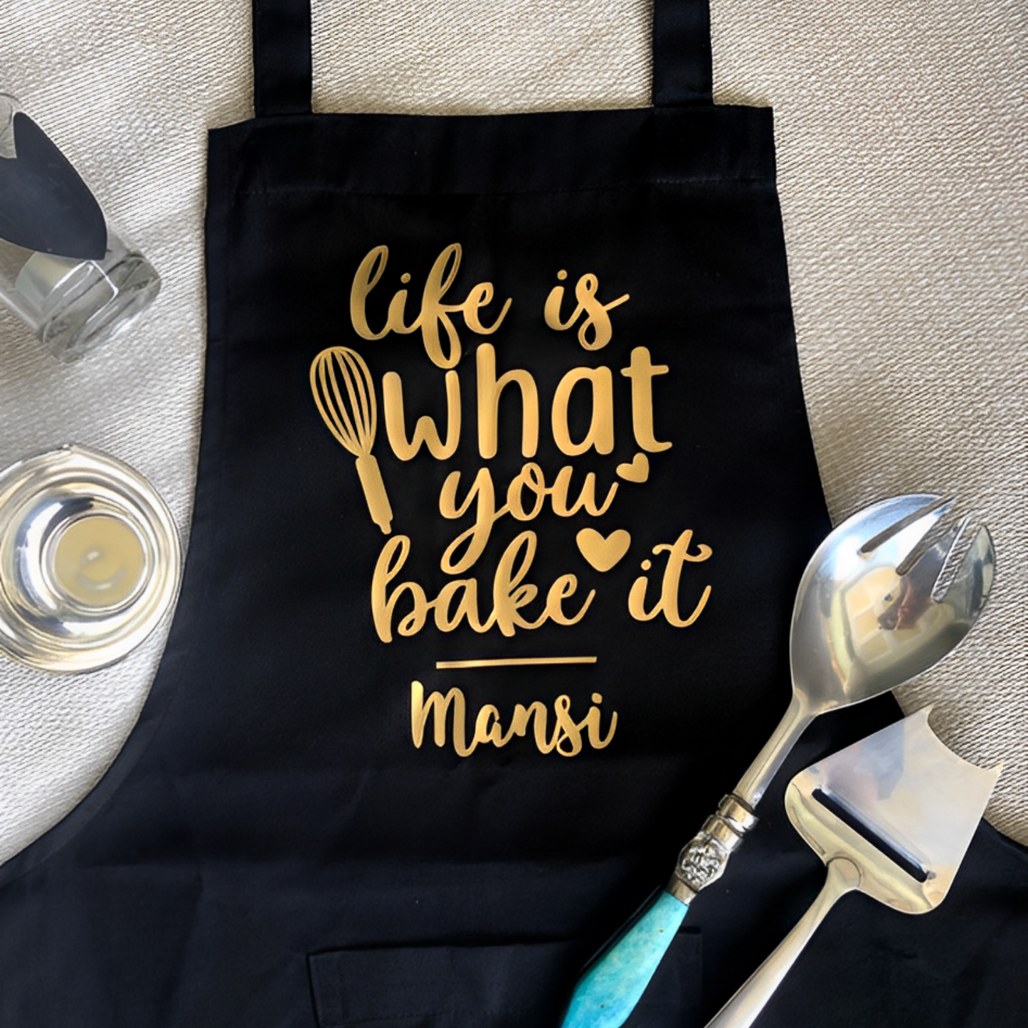 Customised Apron ( Life is what you bake it )